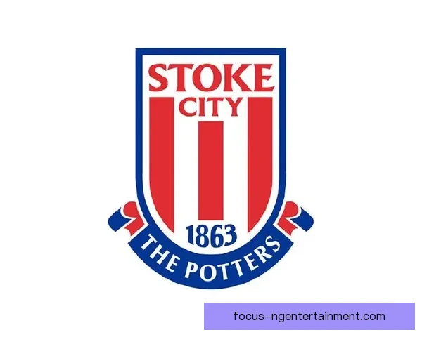 斯托克城俱乐部历史发展与辉煌战绩全景解析